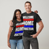 Welcome Zuhause Doctor Tshirt (Unisex)