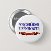 Welcome Zuhause Eisenhower Button (Vorne & Hinten)