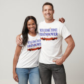 Welcome Zuhause Eisenhower T-Shirt (Unisex)