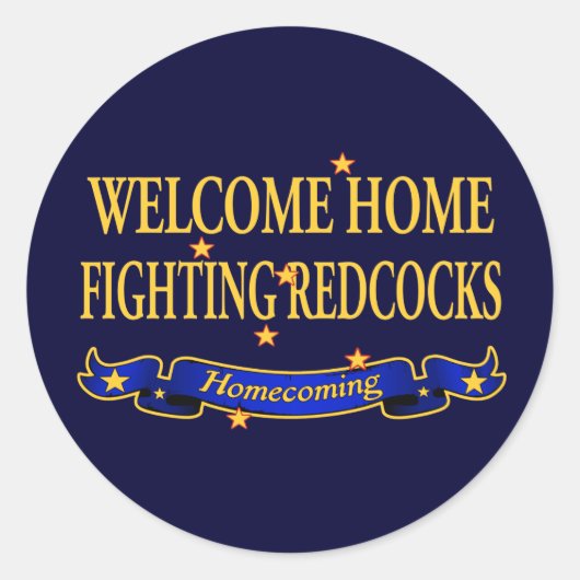 Welcome Zuhause Fighting Redcocks Runder Aufkleber (Vorderseite)