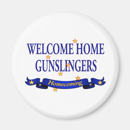 Welcome Zuhause Gunslingers Magnet (Vorne)