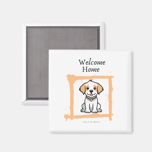 Welcome Zuhause Kühlschrankmagnet (Vorderseite/Rückseite)