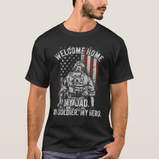 Welcome Zuhause My Vater Deployed Military Station T-Shirt