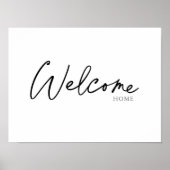 Welcome Zuhause Unique Elegante Handgeschriebenes Poster (Vorne)