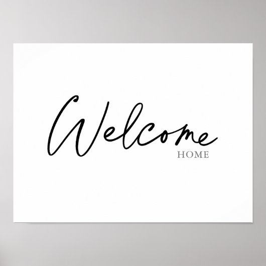 Welcome Zuhause Unique Elegante Handgeschriebenes Poster (Vorne)