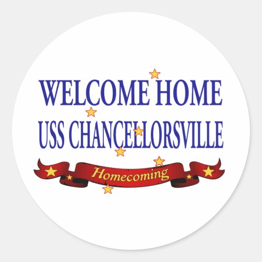 Welcome Zuhause USS Chancellorsville Runder Aufkleber (Vorderseite)
