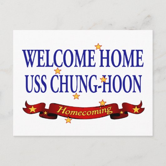 Welcome Zuhause USS Chung-Hoon Postkarte (Vorderseite)