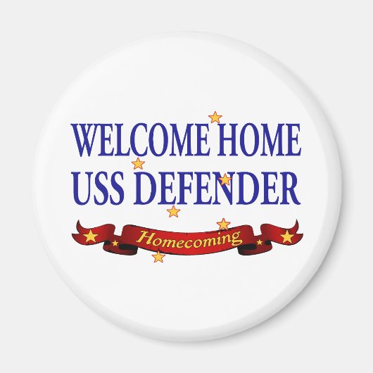 Welcome Zuhause USS Defender Magnet (Vorne)