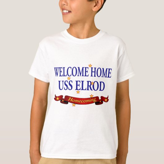 Welcome Zuhause USS Elrod T-Shirt (Vorderseite)