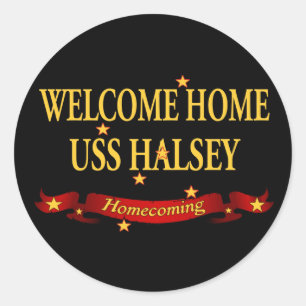 Welcome Zuhause USS Halsey Runder Aufkleber