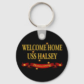 Welcome Zuhause USS Halsey Schlüsselanhänger (Vorderseite)