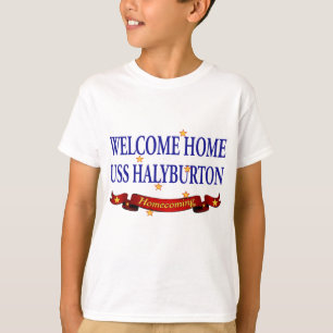 Welcome Zuhause USS Halyburton T-Shirt
