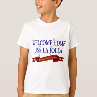 Welcome Zuhause USS La Jolla T-Shirt