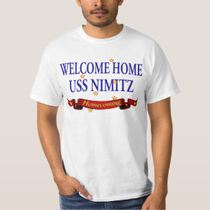 Welcome Zuhause USS Nimitz T-Shirt