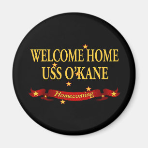 Welcome Zuhause USS O'Kane Magnet