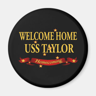 Welcome Zuhause USS Taylor Magnet