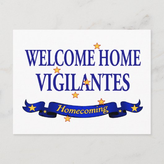 Welcome Zuhause Vigilantes Postkarte (Vorderseite)