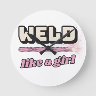 Weld Like a Girl — Wanduhr Trade Tested