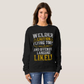 Welder Caution  Welder Welding Men Dad Father's Da Sweatshirt (Vorne ganz)