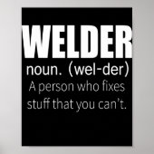 Welder definiert eine Person, die Sie repariert ha Poster (Vorne)