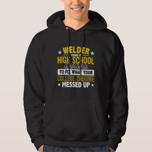 Welder Fix Was Ihre Uni Dregrees Geschenk behoben Hoodie (Vorderseite)