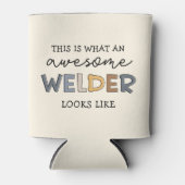 Welder Funny Phantastisch Welder Geschenke Dosenkühler (Vorderseite)