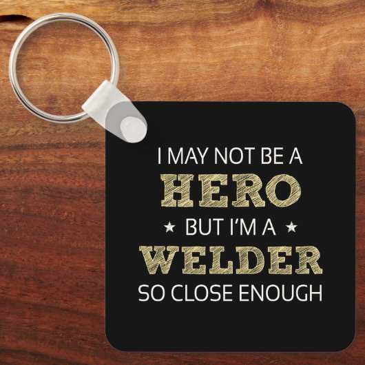 Welder Hero Spaß Novelty Schlüsselanhänger (Vorderseite)