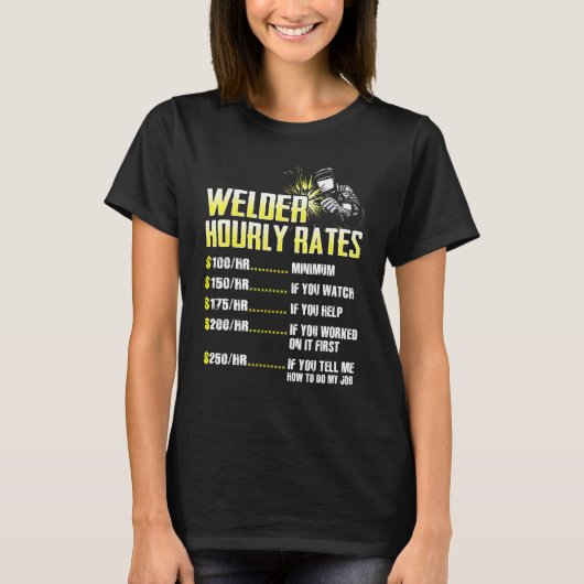 Welder Hourly Rate Weld Welding Mens Presents T-Shirt (Vorderseite)