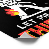 Welder Im On Fire Let Me Finish Weld Funny Men Wom Poster (Ecke)