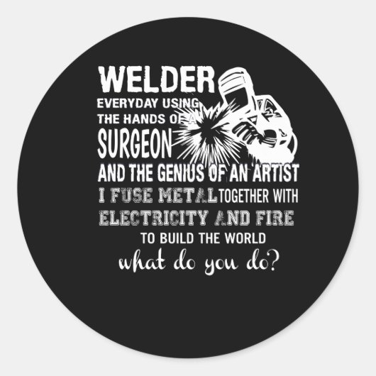 Welder mit Handchirurgen Genius Artist Runder Aufkleber (Vorderseite)