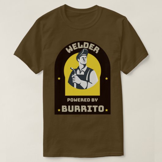 Welder powered by Burrito T-Shirt (Design vorne)