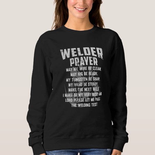 Welder Prayer Welding for Men and Women Premium Sweatshirt (Vorderseite)