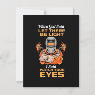 Welder Said Achten Sie auf Ihre Augen Dankeskarte