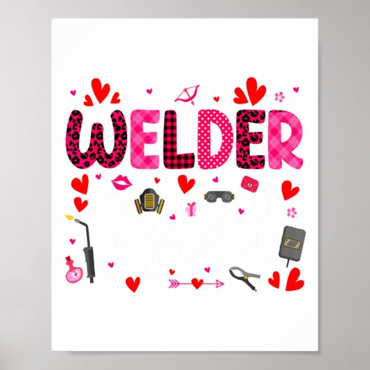 Welder Squad Cute Tools Hearts Costume Valentines  Poster (Vorne)