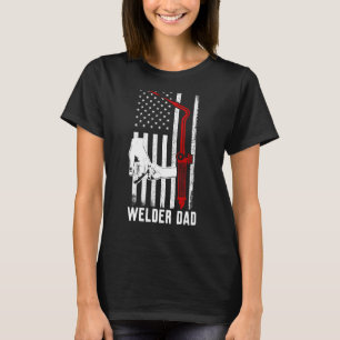 Welder Vater Welding Torch Patriotic American Us F T-Shirt