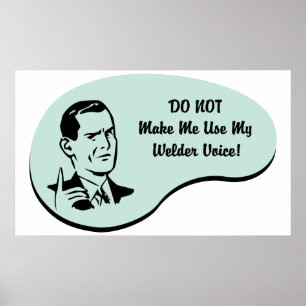 Welder Voice Poster