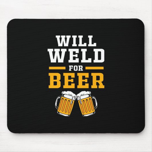 Welder wird gut für Bier Mousepad (Vorne)