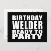 Welders: Geburtstagsschweißer Bereit zum Party Postkarte (Vorne/Hinten)