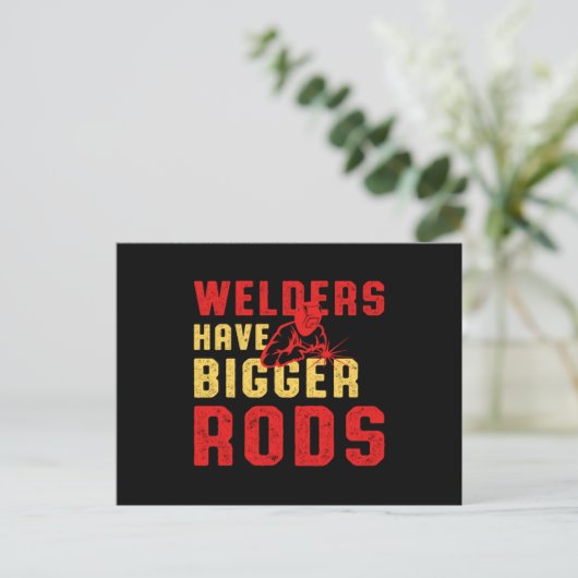 Welders Have Bigger Rods Welder Welding Job Gift Postkarte (Stehend Vorderseite)