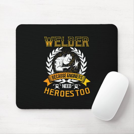 Welding Beursache Engineers Need Heroes Too | Weld Mousepad (Mit Mouse)