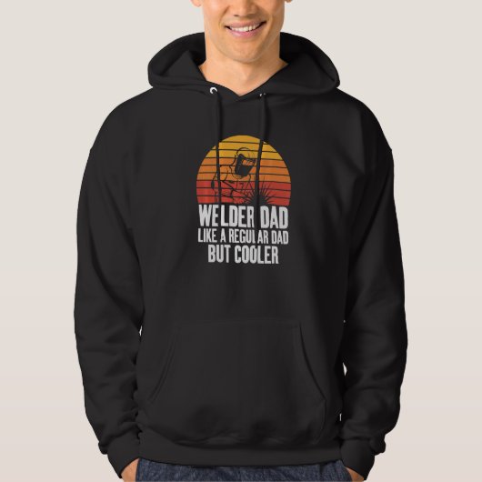 Welding Dad Like A Regular Fun for Welders Daddy   Hoodie (Vorderseite)