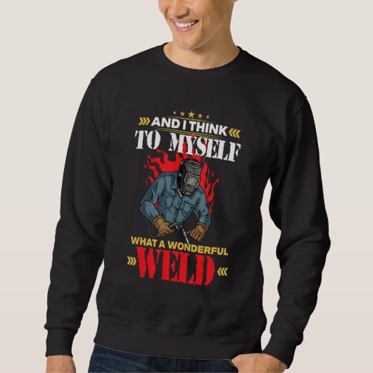 Welding For Proud Welders Sweatshirt (Vorderseite)