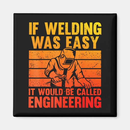 Welding Novelty For Men Women Mig Tig Welder Weldi Magnet (Vorne)