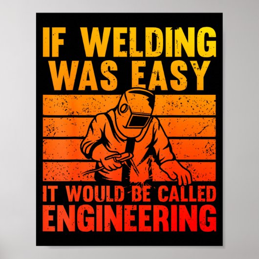 Welding Novelty For Men Women Mig Tig Welder Weldi Poster (Vorne)