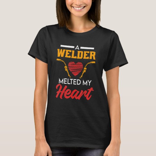 Welding Work for Welder Wife and Girlfriend T-Shirt (Vorderseite)