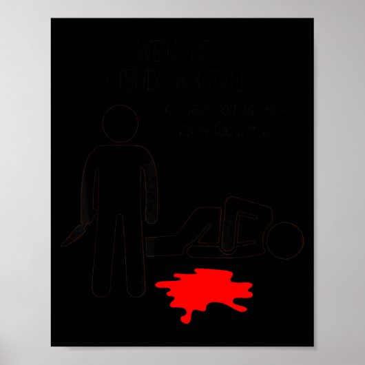 We'll Be Friends Forever Because You Already Know Poster (Vorne)