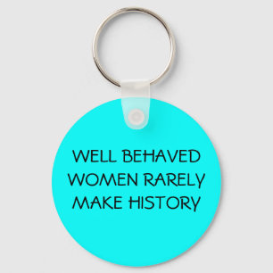 WELL-BEHAVED WOMEN - keychain Schlüsselanhänger