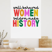 Well Behaved Women Poster (Küche)
