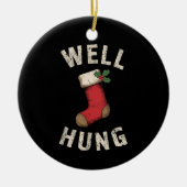 Well Hung Dirty Christmas Strumpf Holiday Geschenk Keramik Ornament (Vorne)