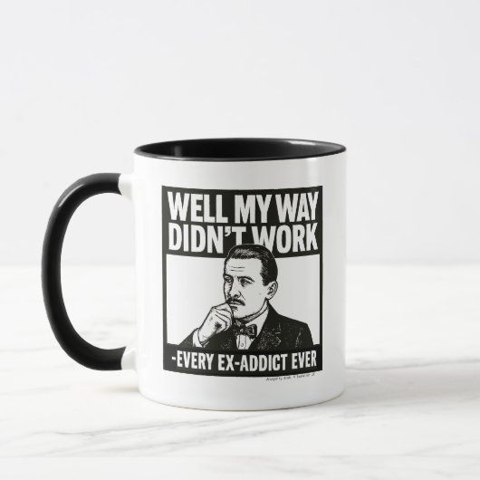 Well My Way Didn't Work - English - Mug Tasse (Links)